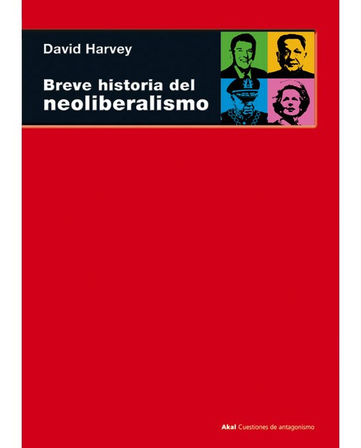 Breve historia del neoliberalismo (Tapa blanda) 1
