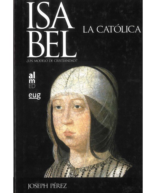 Isabel la Católica: ¿Un modelo de Cristiandad? 1