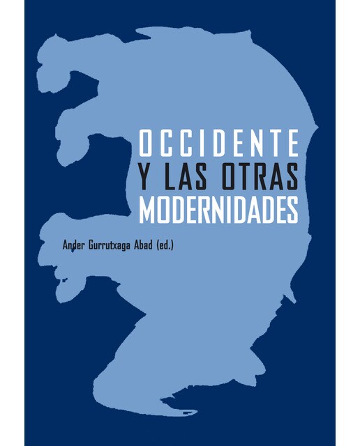 Imagen 1 de Occidente y las otras modernidades  (Tapa blanda Tapa blanda con solapas)