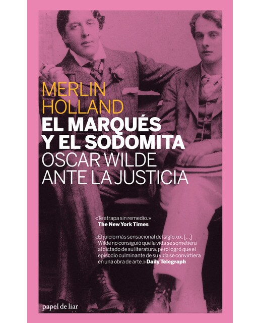 Marques Y El Sodomita Oscar Wilde Ante La Justicia 1