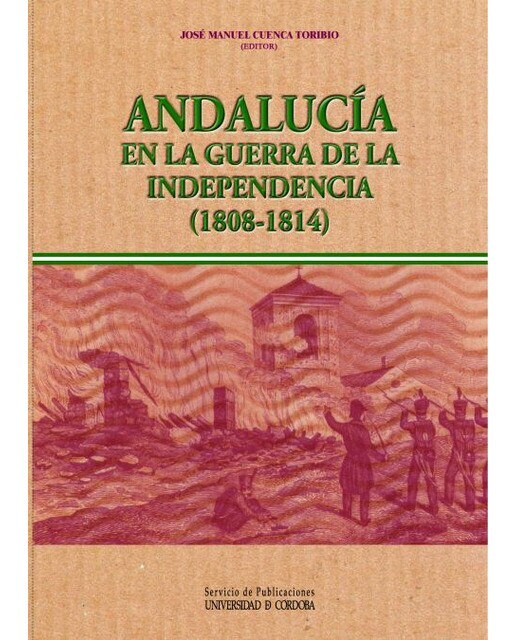 Imagen 0 de Andalucia en la guerra de la independencia 1808-14 (Tapa blanda)