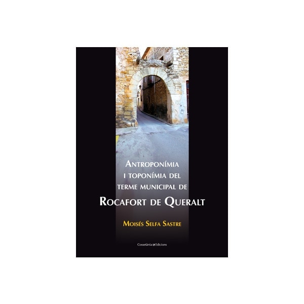 Antroponímia i toponímia del terme municipal de rocafort de queralt