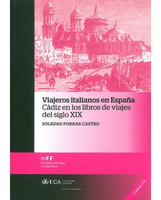Viajeros italianos en españa: Cádiz en los libros de viajes del siglo xix