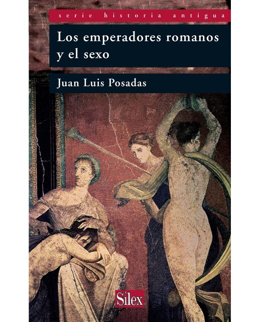 Los emperadores romanos y el sexo