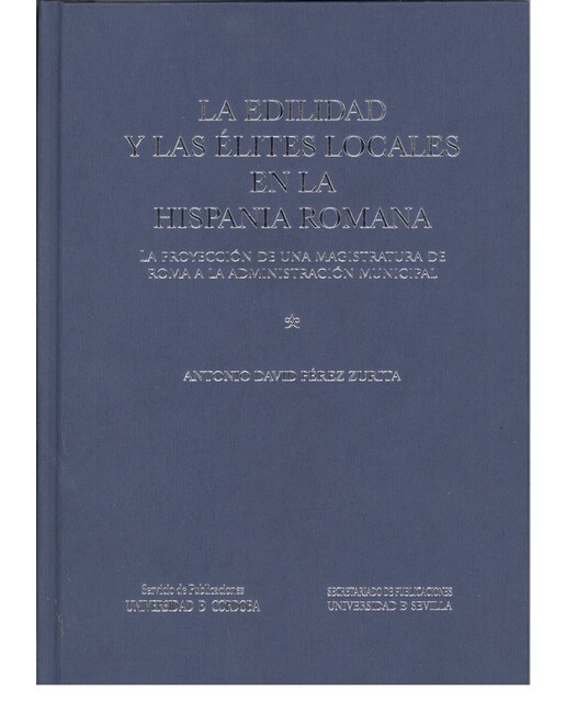 Edilidad y las elites locales en la hispania roman
