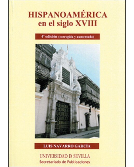Hispanoamérica en el siglo xviii