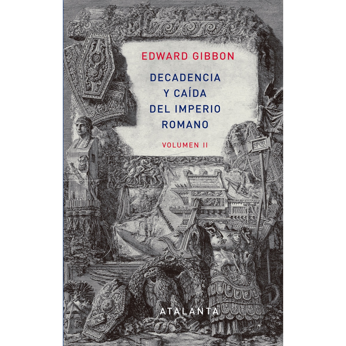 Imagen 0 de Decadencia y caída del Imperio Romano. Tomo II  (Tapa dura)