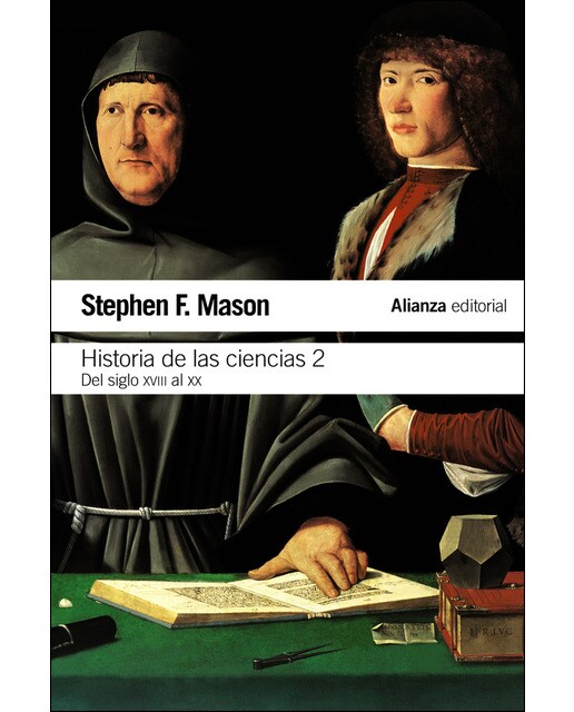 Historia de las ciencias, 2: Del siglo XVIII al siglo XX (Capa mole) 1