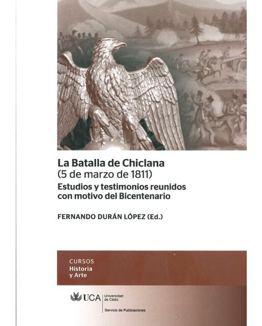 Batalla de Chiclana , la: Estudios y testimonios reunidos con motivo del Bicentenario