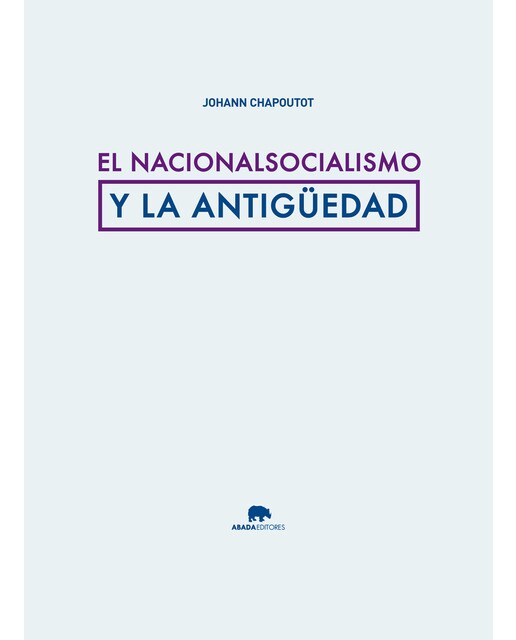 Imagen 1 de El nacionalsocialismo y la antiguedad (Tapa blanda)