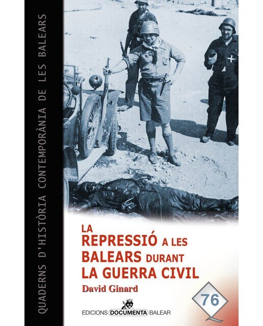 Imagen 0 de La repressió a les balears durant la guerra civil (Tapa blanda)