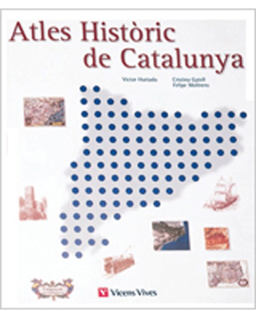 Atles Hist˜ric De Catalunya. (Capa dura) 1