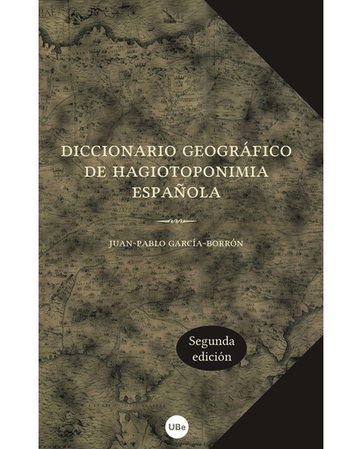 Imagen 0 de Diccionario geográfico de hagiotoponimia española (Tapa blanda)