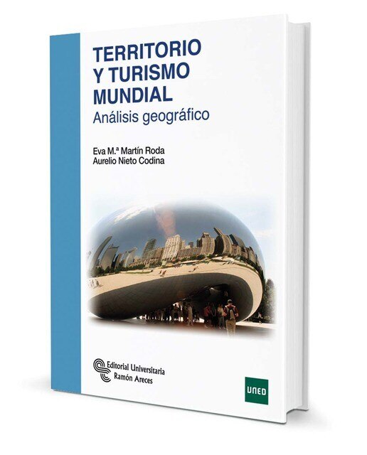 Territorio y Turismo Mundial: Análisis geográfico (Capa mole) 1