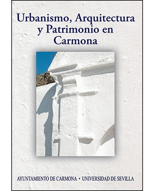 Imagem 0 de Urbanismo, arquitectura y patrimonio en carmona: Actas del ix congreso de historia de carmona(Tapa blanda)