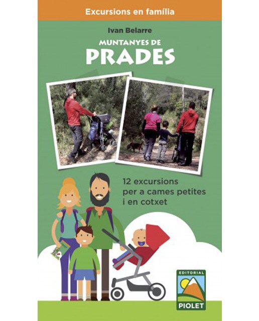 Imagen 0 de Muntanyes de prades: 12 excursions per a cames petites i en cotxet (Tapa blanda)