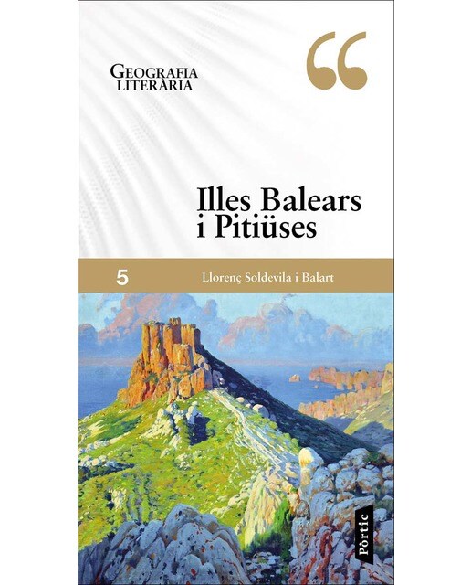 Geografia literària 5. Illes Balears i Pitiüses (Capa mole com abas) 1