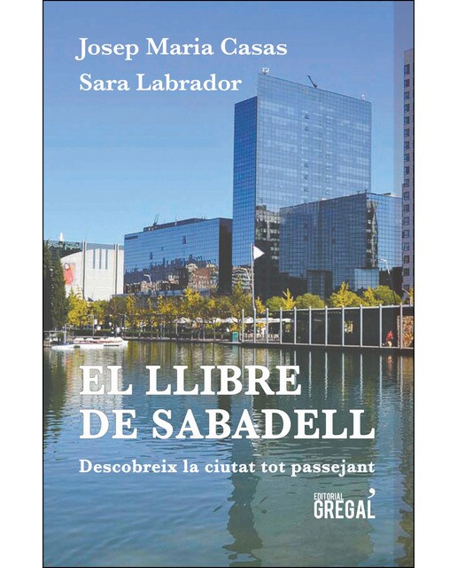 El Llibre De Sabadell: Descobreix La Ciutat Tot Passejant 1