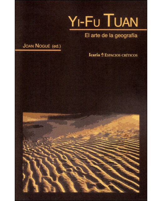 Yi-Fu Tuan: El Arte De La Geografia 1