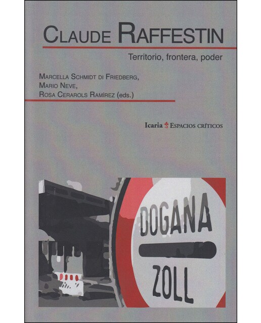 Claude Rafestin: Territorio. Frontera. Poder 1