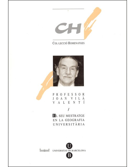 Imagem 0 de Seu mestratge en la geografia universitària, el. Homenatge al professor joan vilà valentí(Tapa dura)