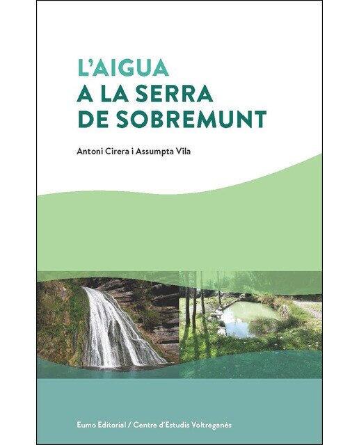L'aigua a la serra de Sobremunt (Capa mole) 1