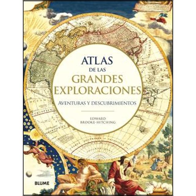 Imagen 0 de Atlas de las grandes exploraciones: Aventuras y descubrimientos (Tapa dura)