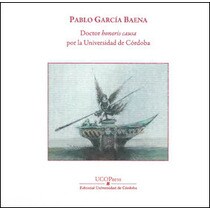 Pablo garcía baena, doctor honoris causa por la universidad de córdoba
