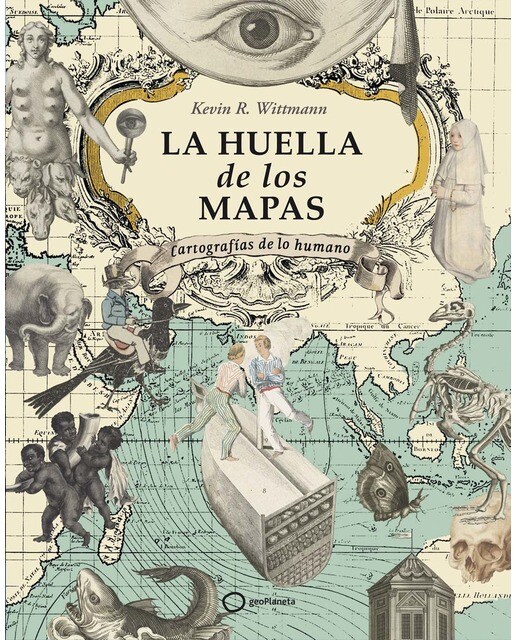 Imagem 0 de La huella de los mapas: Cartografías de lo humano (Capa mole com abas)