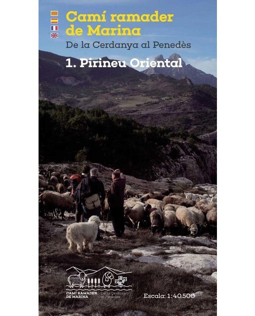 Camí ramader de Marina. 1. Pirineu Oriental: De la Cerdanya al Penedès 1
