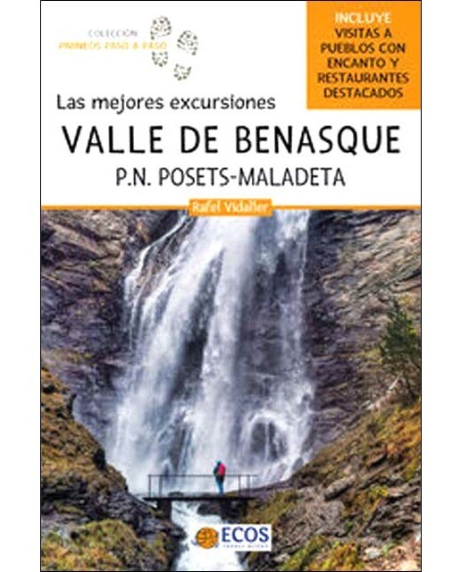 Valle de Benasque: Las mejores excursiones (Capa mole) 1