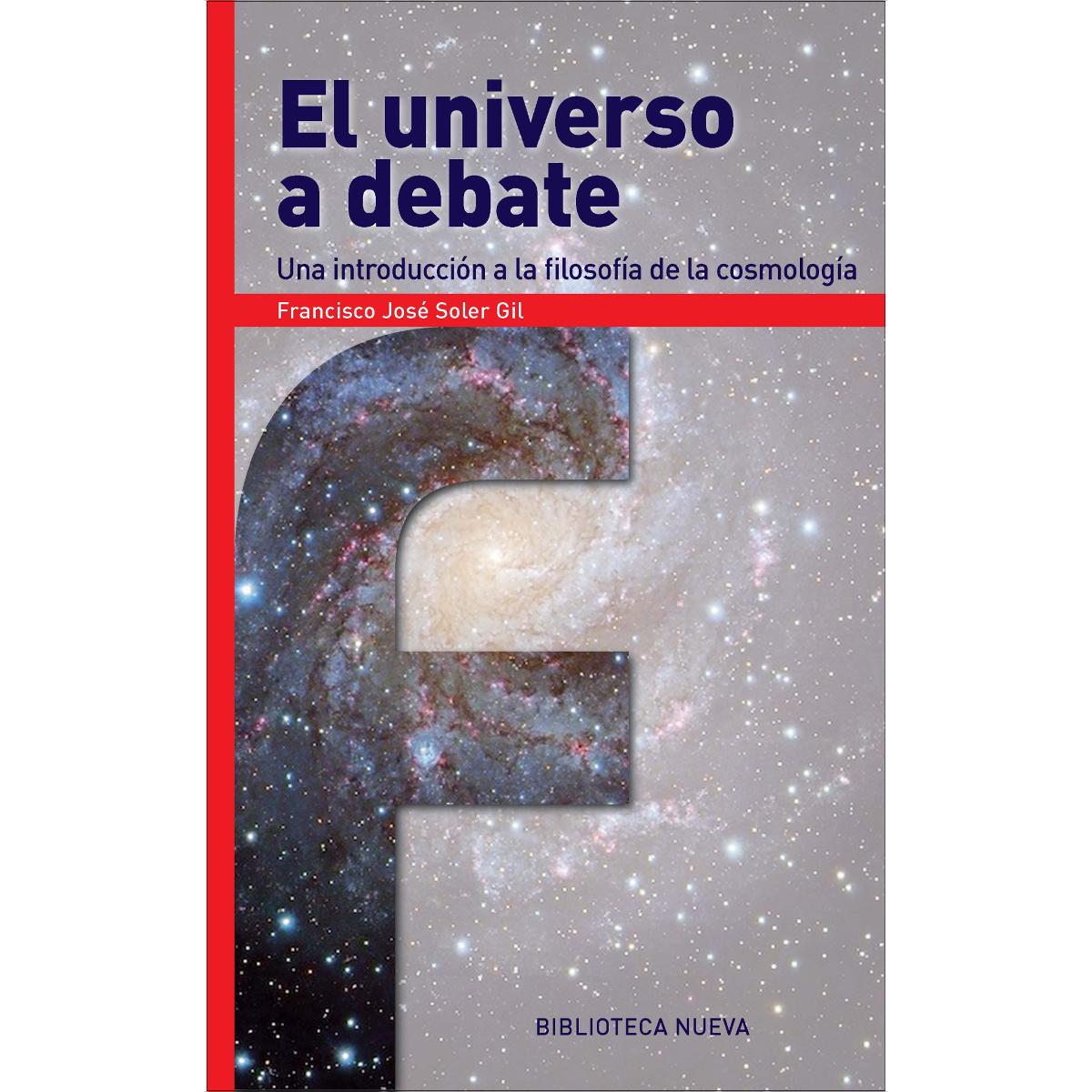 Imagem 0 de El universo a debate: Una introducción a la Filosofía de la cosmología (Capa mole com abas)