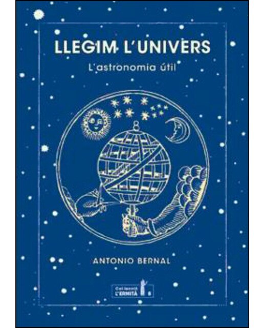 Imagen 0 de Llegim l'nivers: L'astronomia útil (Tapa blanda)