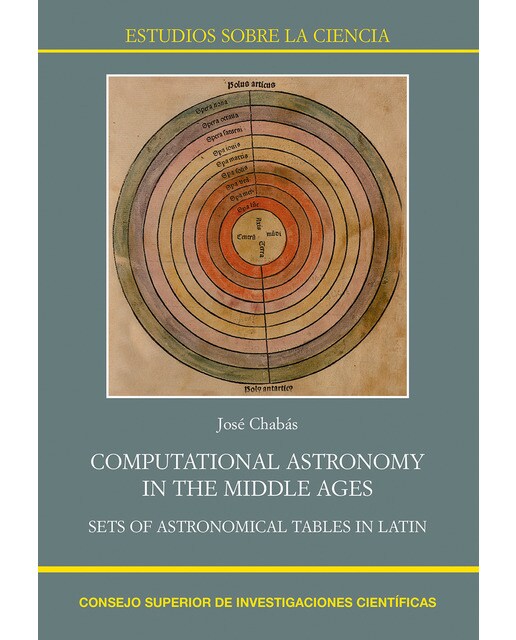 Computational astronomy in the Middle Ages : sets of astronomical tables in Latin (Capa dura) 1