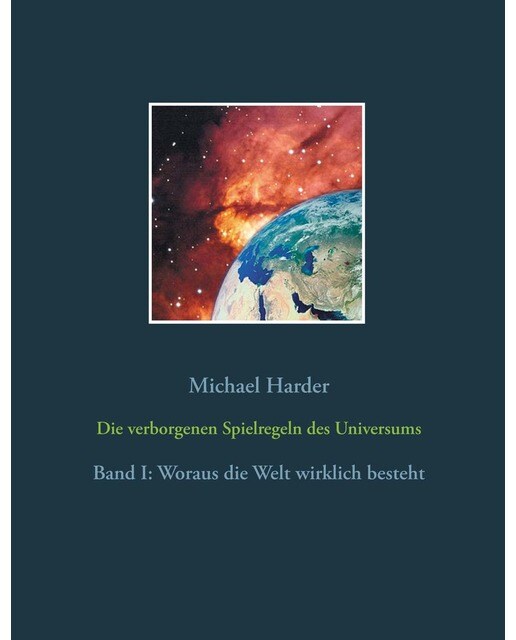 Die verborgenen Spielregeln des Universums 1