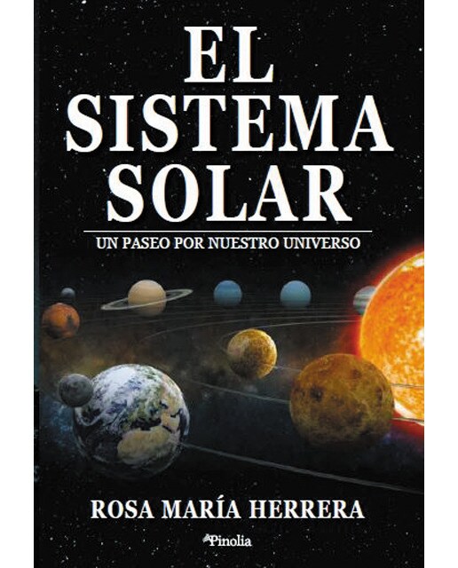 Imagen 0 de El sistema solar: Un paseo por nuestro universo (Tapa blanda)