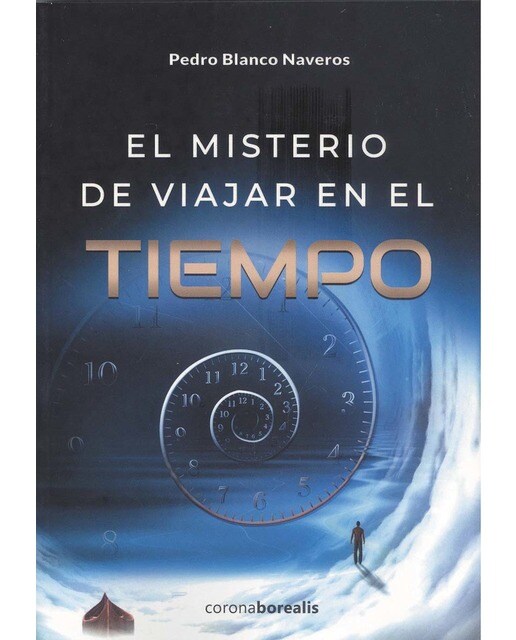 Imagen 1 de El misterio de viajar en el tiempo (Tapa blanda)