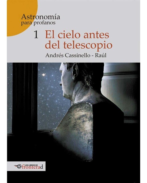 El Cielo antes del telescopio