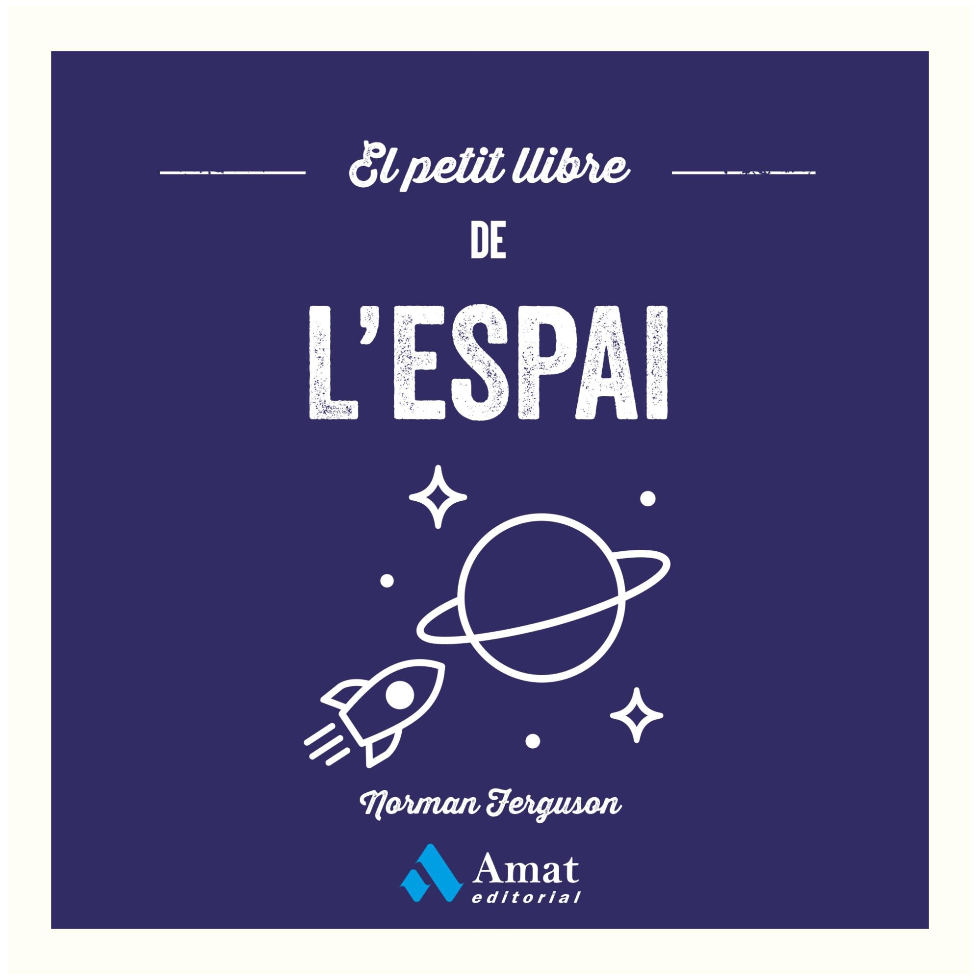 EL PETIT LLIBRE DE L'ESPAI