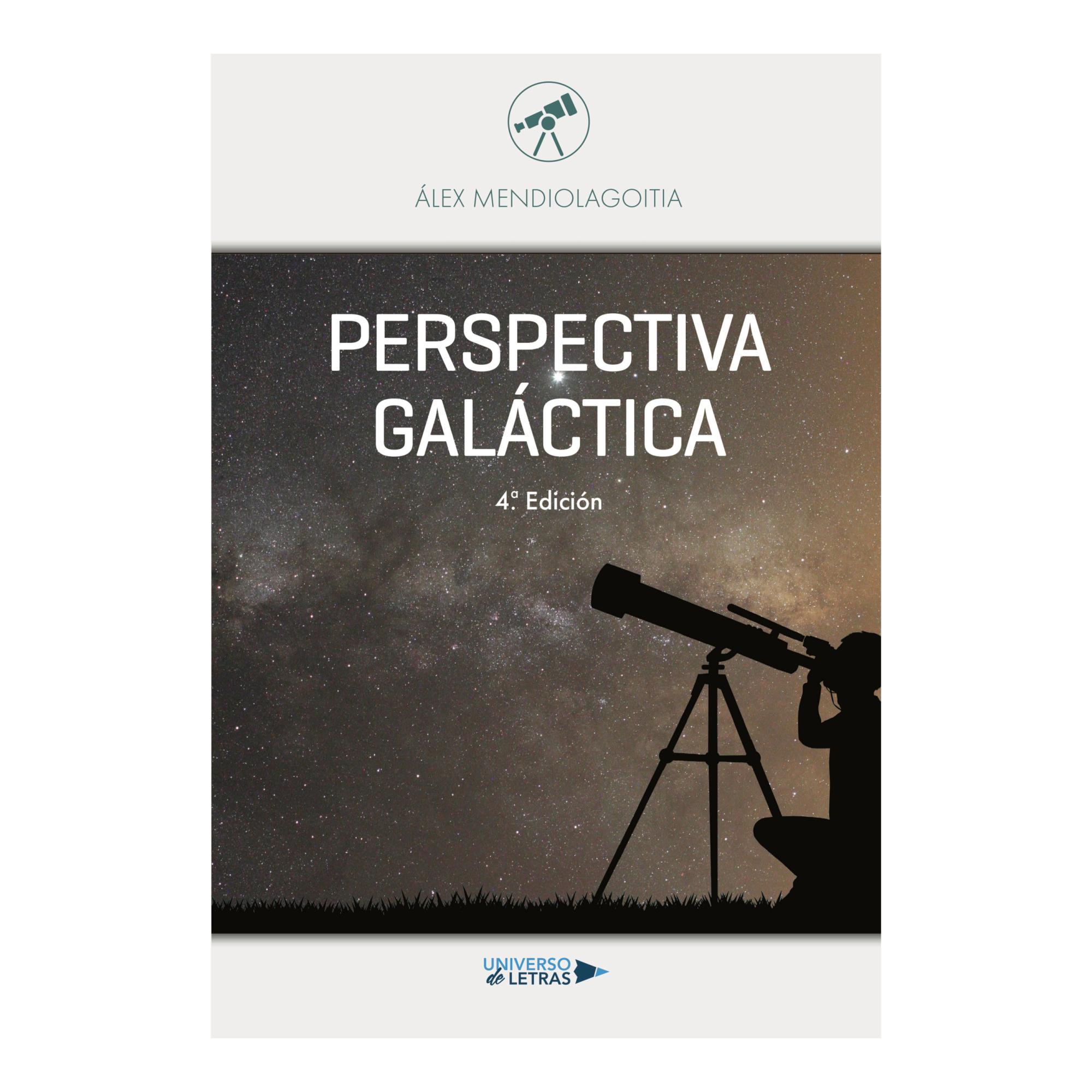 PERSPECTIVA GALÁCTICA 4ª EDICIÓN