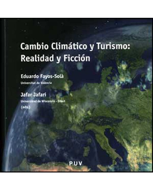 Cambio clímático y turismo: realidad y ficción(Tapa blanda) 1