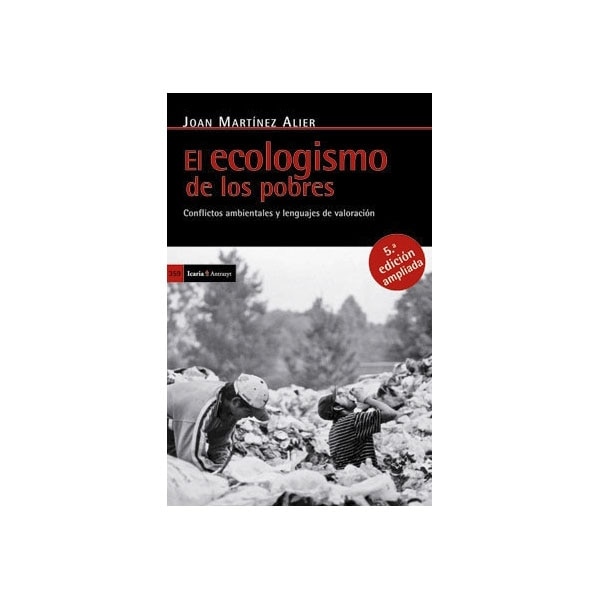 El ecologismo de los pobres: Conflictos ambientales y lenguajes de valoración (Capa mole com abas) 1