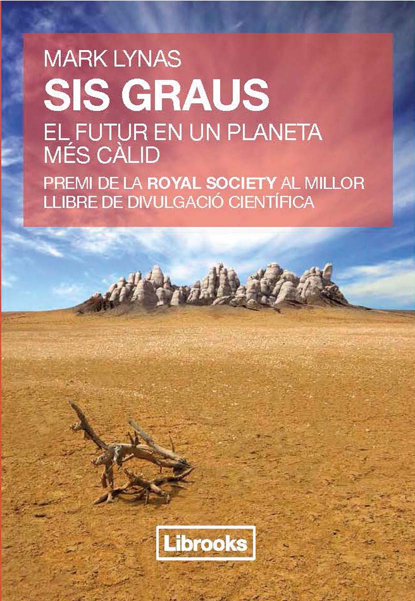 Imagem 0 de Sis graus: El futur en un planeta més càlid (Capa mole com abas)