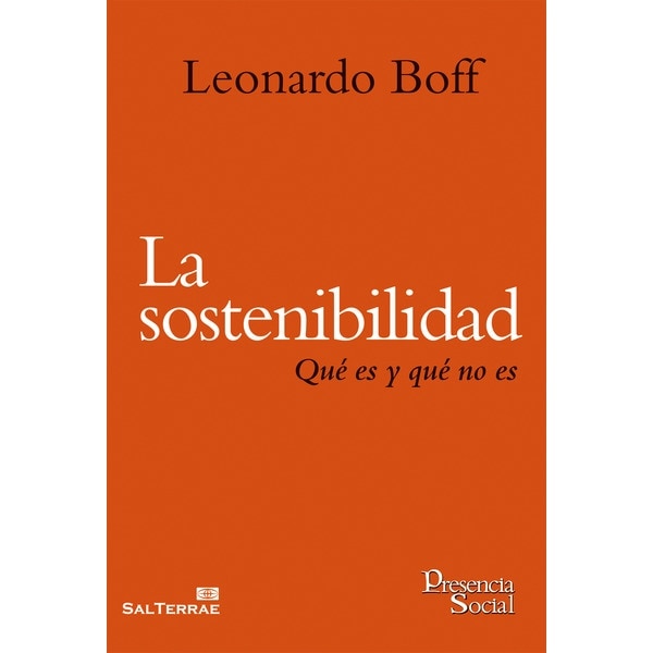 La sostenibilidad: Qué es y qué no es(Tapa blanda) 1