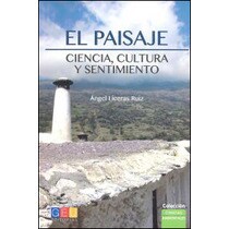 Imagen 0 de El paisaje ciencia, cultura y sentimiento