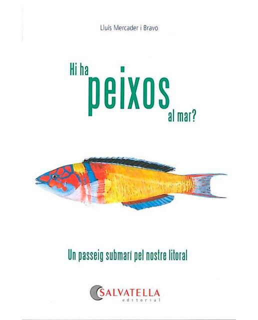 Guia peixos Hi ha peixos al mar?