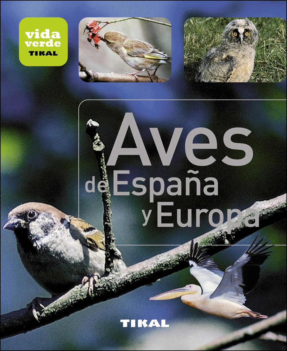 Imagen 0 de Aves de España y Europa  (Tapa blanda)