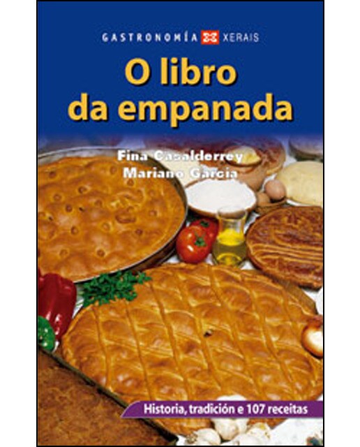 O libro da empanada: Historia, tradición e 107 receitas(Tapa blanda) 1