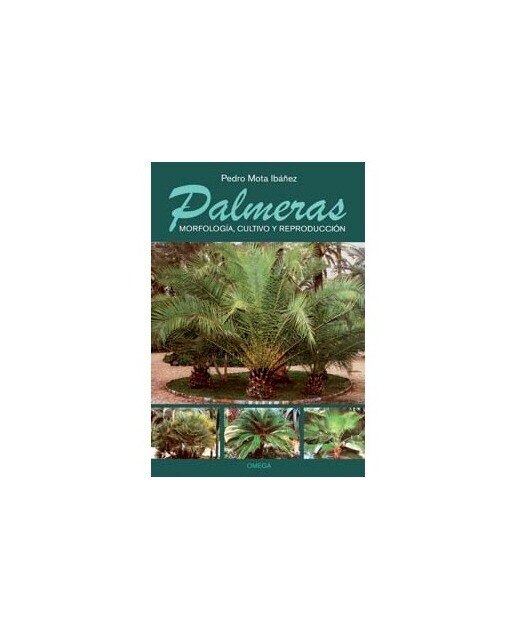 Palmeras. Morfologia.Cultivo Y Reproduccion 1