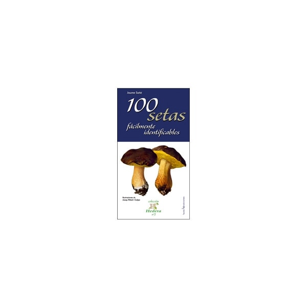 Imagen 0 de 100 setas fácilmente identificables (Tapa blanda)